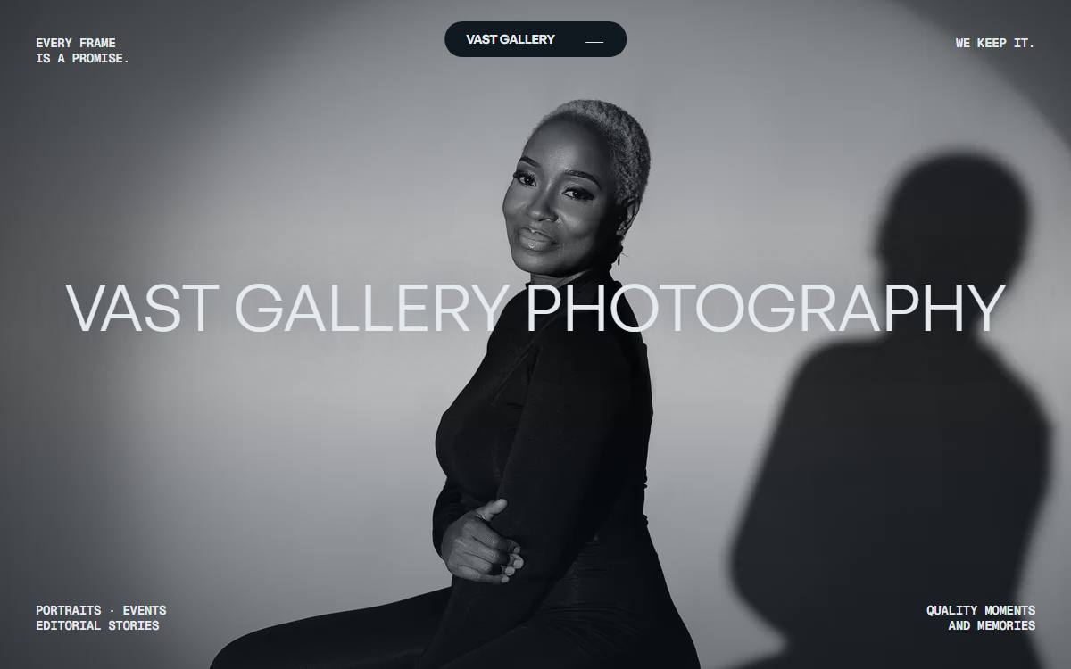 The Vast Gallery homepage: a black-and-white studio portrait filling the frame, overlaid with the words “Vast Gallery Photography” and the line “Every frame is a promise.”